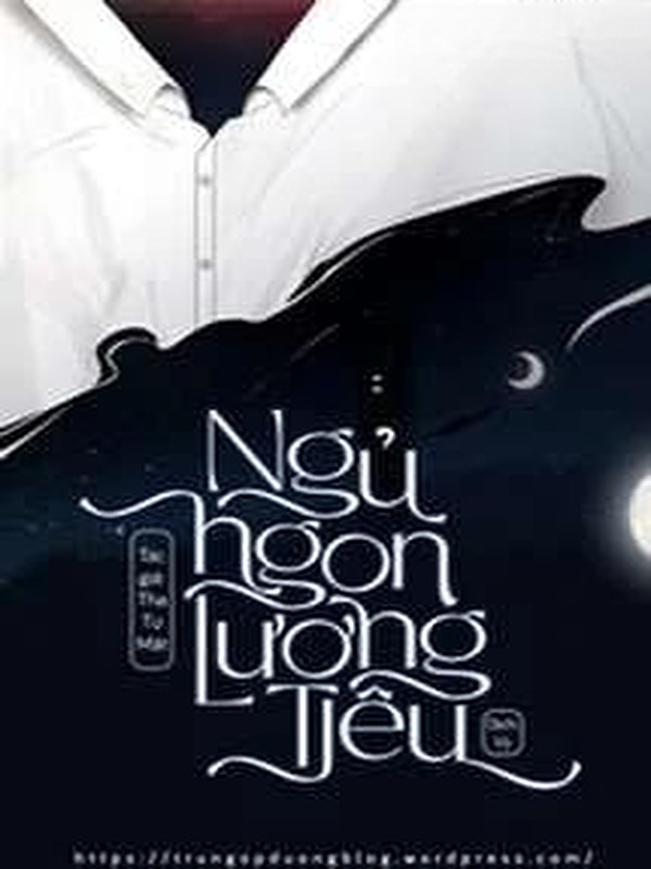 Ngủ Ngon, Lương Tiêu