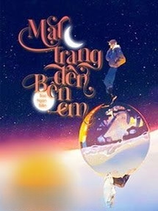 Mặt Trăng Đến Bên Em