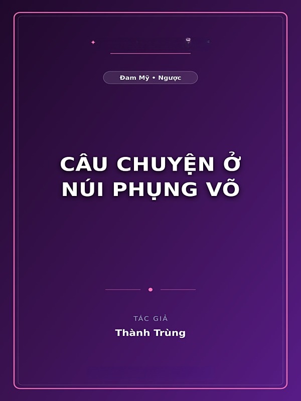 Câu Chuyện Ở Núi Phụng Võ
