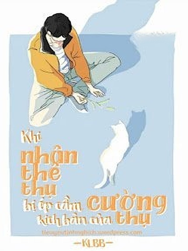 Khi Nhân Thê Thụ Bị Ép Nhận Kịch Bản Cường Thụ