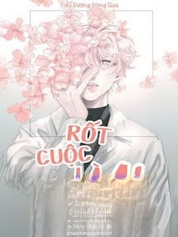 Rốt Cuộc Là Ai Cắn Tôi