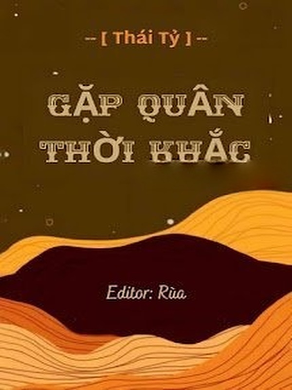Gặp Quân Thời Khắc