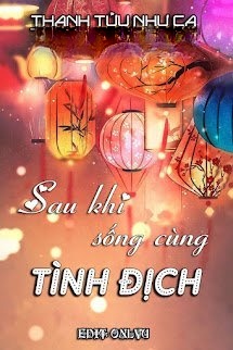 Sau Khi Sống Cùng Tình Địch