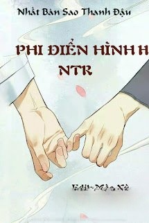 Phi Điển Hình NTR