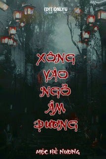 Xông Vào Ngõ Âm Dương