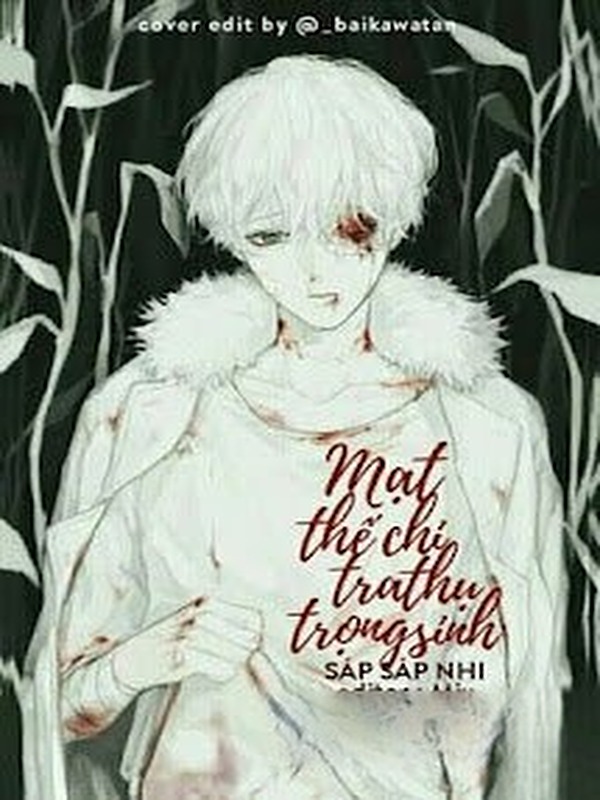 Mạt Thế Chi Tra Thụ Trọng Sinh