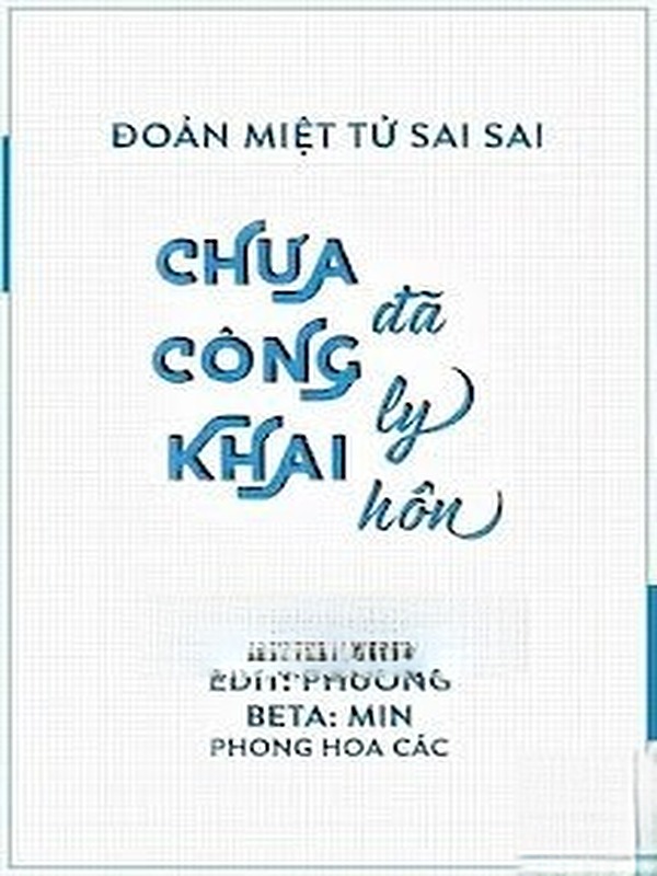 Chưa Công Khai Đã Ly Hôn
