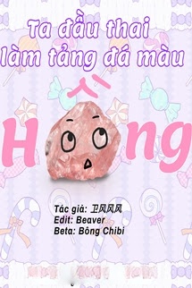 Ta Đầu Thai Làm Một Tảng Đá Màu Hồng