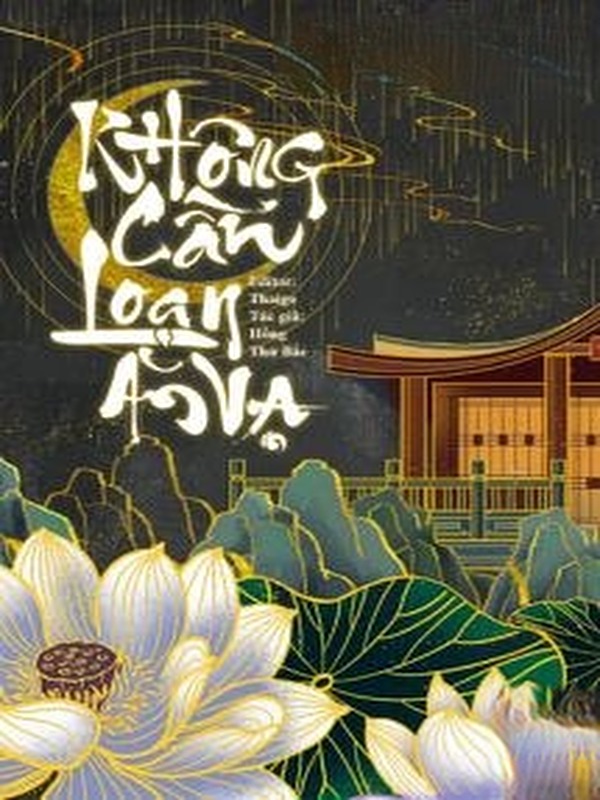Không Cần Loạn Ăn Vạ