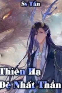 Thiên Hạ Đệ Nhất Thần