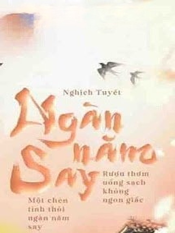 Ngàn Năm Say
