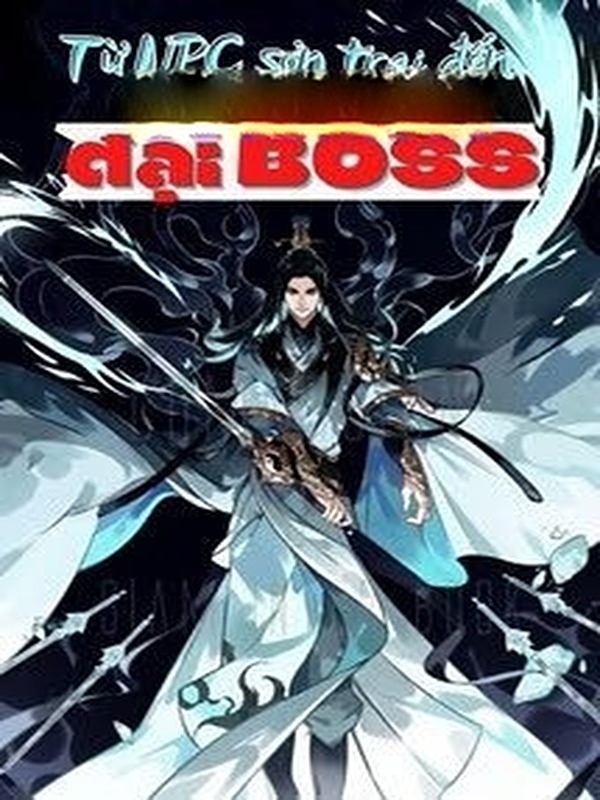 Từ NPC Sơn Trại Đến Đại Boss