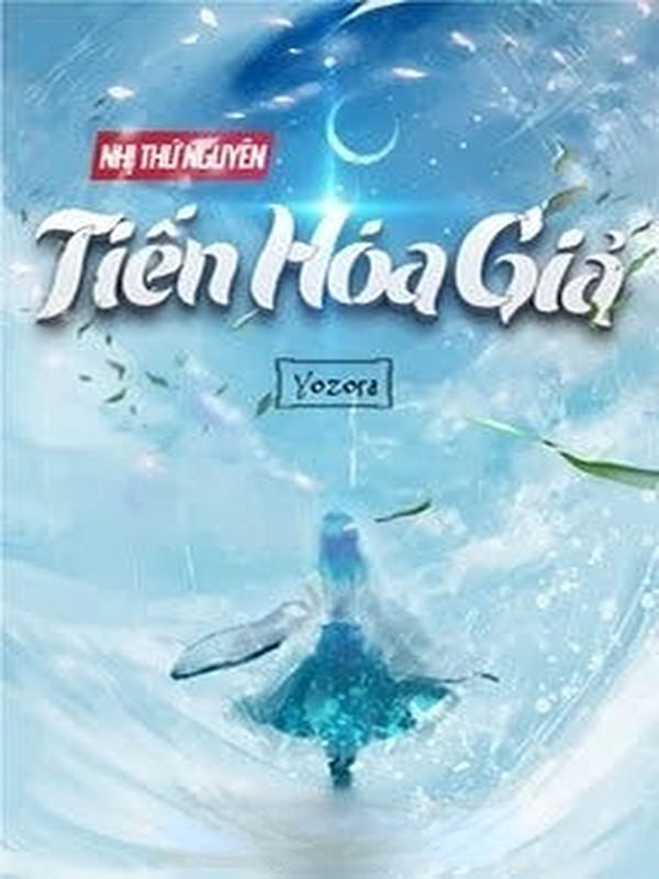 Nhị Thứ Nguyên Tiến Hoá Giả