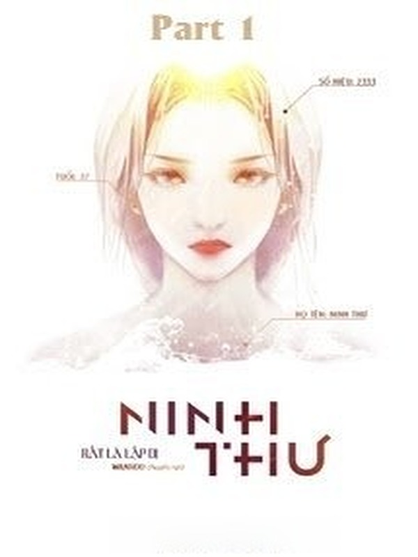 [Quyển 1] Ninh Thư - Rất Là Lập Dị
