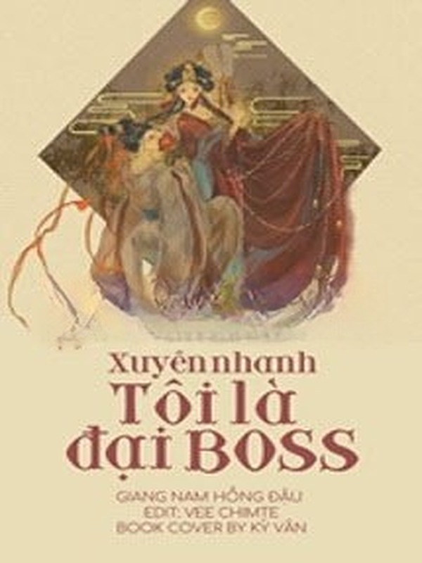 Xuyên Nhanh: Tôi Là Đại Boss