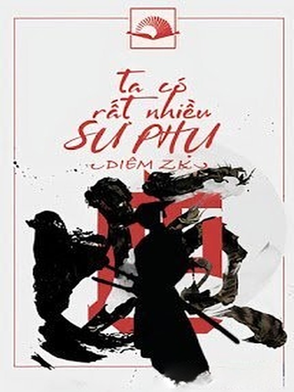 Ta Có Rất Nhiều Sư Phụ