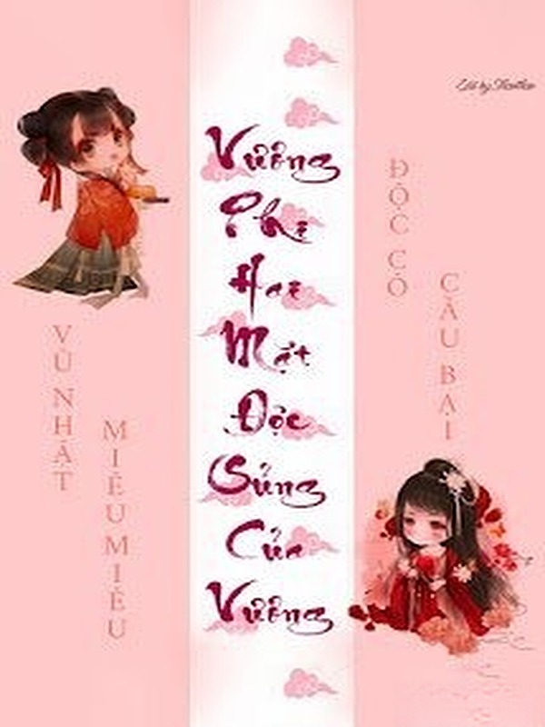 Vương Phi Hai Mặt Độc Sủng Của Vương