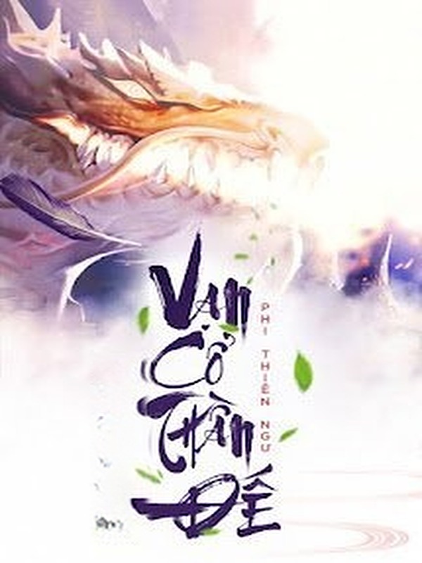 Vạn Cổ Thần Đế