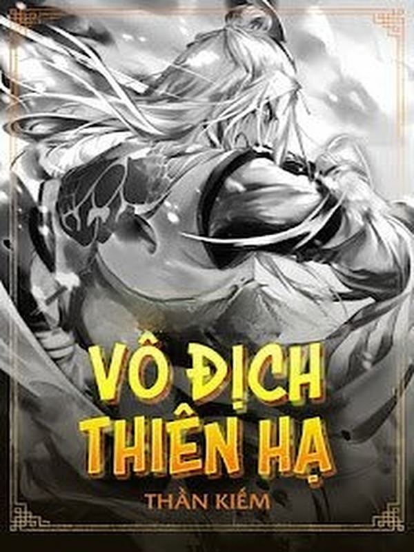 Vô Địch Thiên Hạ
