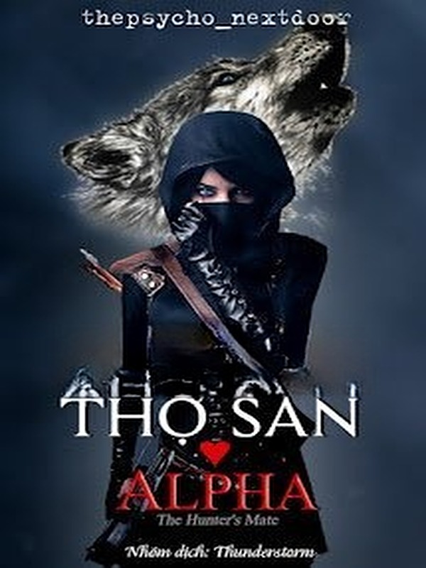 Thợ Săn ♥ Alpha