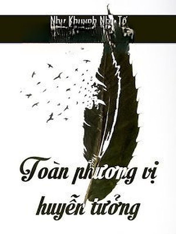 Toàn Phương Vị Huyễn Tưởng