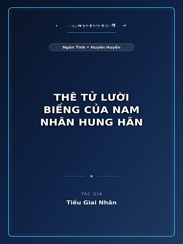 Thê Tử Lười Biếng Của Nam Nhân Hung Hãn
