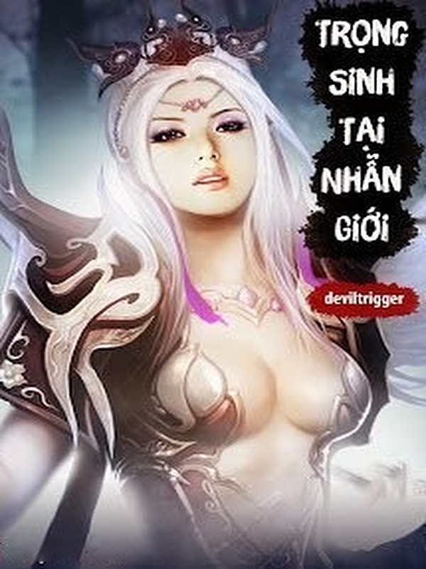 Trọng Sinh Tại Nhẫn Giới