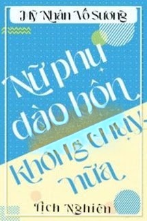 Đào Hôn Nữ Xứng Không Chạy Nữa