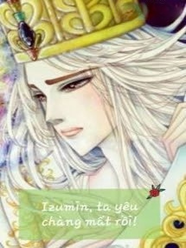 Izumin, Ta Yêu Chàng Mất Rồi!
