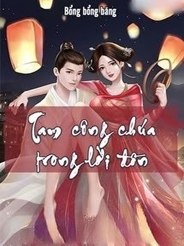 Tam Công Chúa Trong Lời Đồn