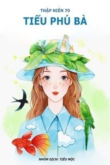 Thập Niên 70 Tiểu Phú Bà