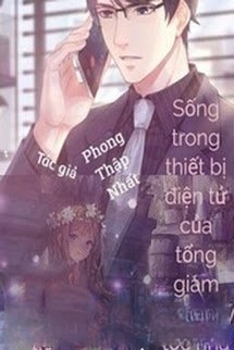 Sống Trong Di Động Của Tổng Tài Hào Môn