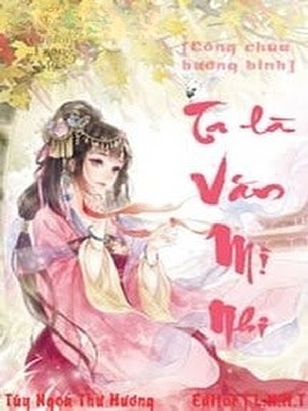 Ta là Văn Mị Nhi
