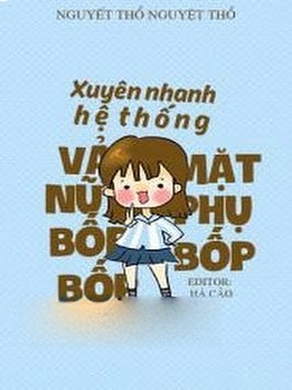 Vả Mặt Nữ Phụ Bốp Bốp Bốp!