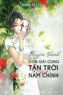 Xuyên Thành Con Gái Cưng Tận Trời Của Nam Chính