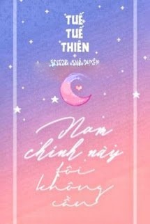 Nam Chính Này, Tôi Không Cần!
