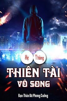 Hệ Thống Thiên Tài Vô Song