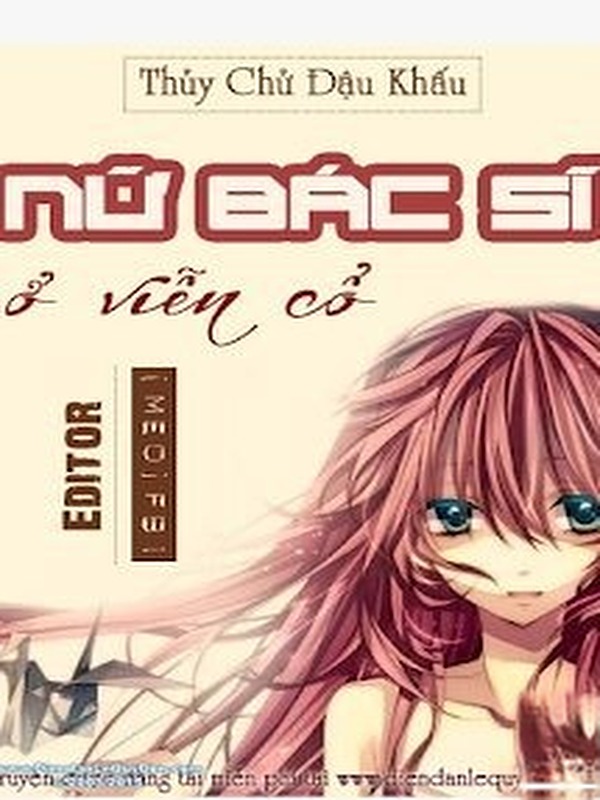 Nữ Bác Sĩ Ở Viễn Cổ