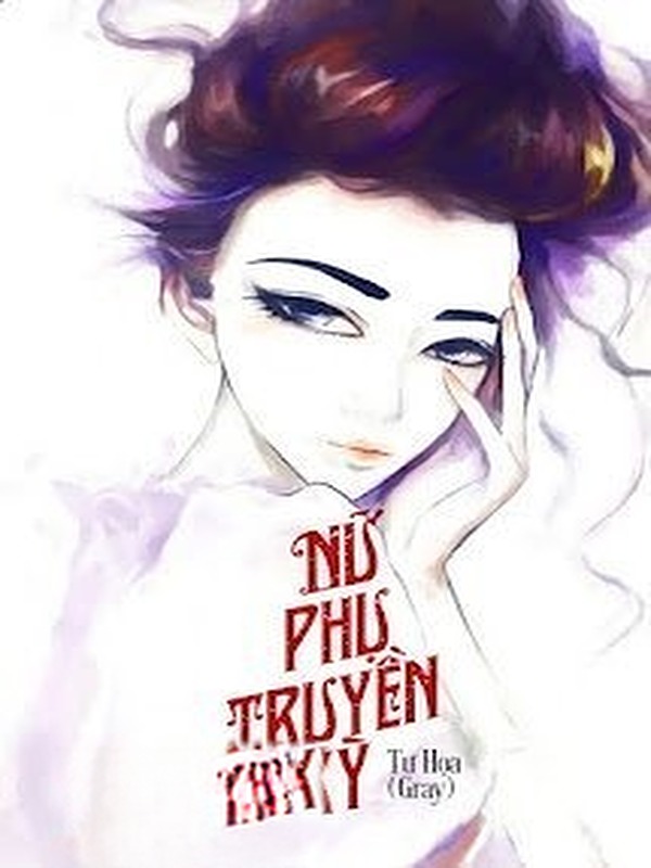 Nữ Phụ Truyền Kỳ