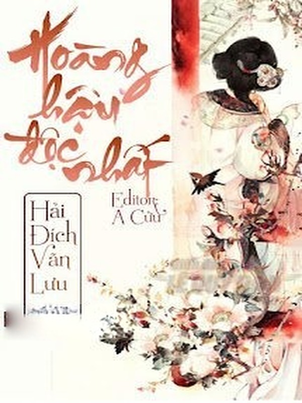 Hoàng Hậu Độc Nhất