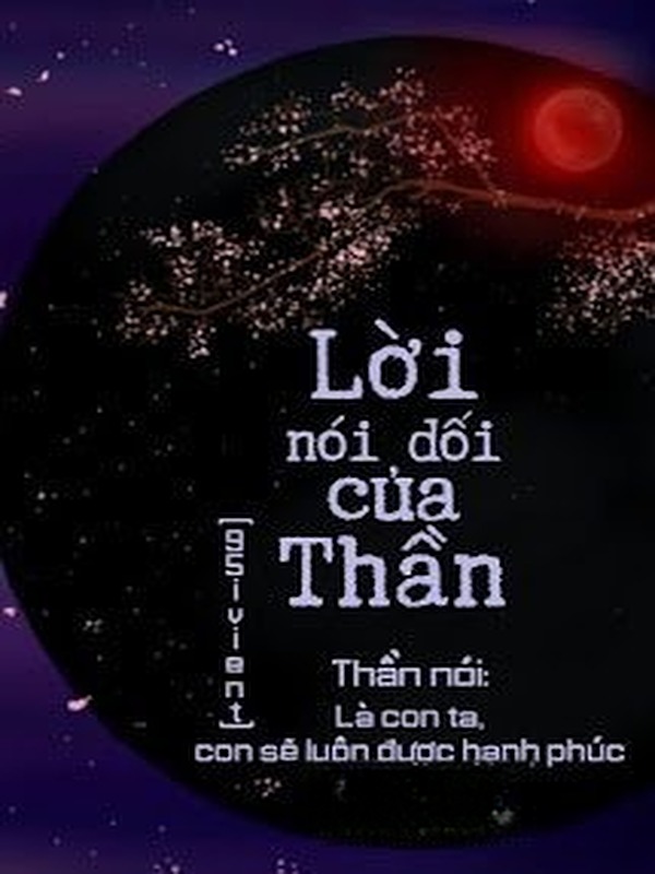 Lời Nói Dối Của Thần