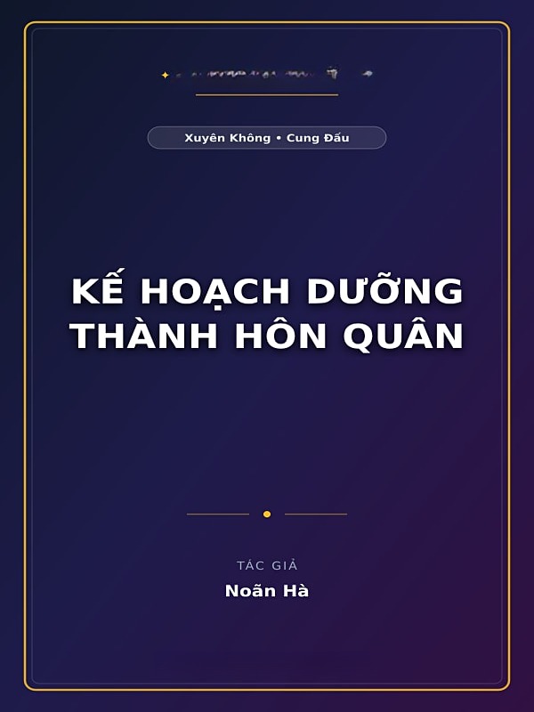 Kế Hoạch Dưỡng Thành Hôn Quân