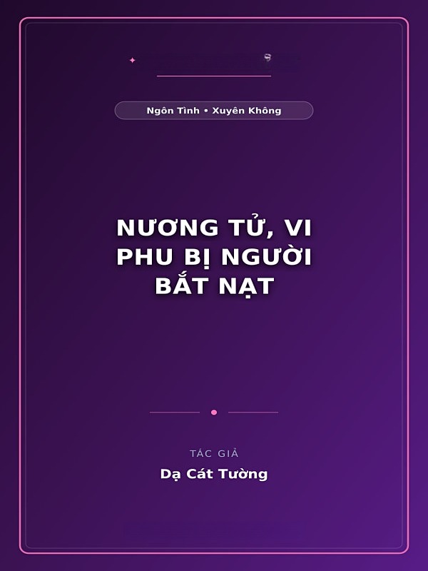 Nương Tử, Vi Phu Bị Người Bắt Nạt
