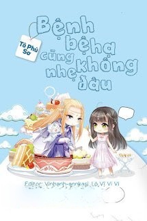 Bệnh Bệ Hạ Cũng Không Nhẹ