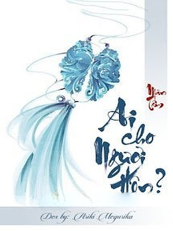 Ai Cho Ngươi Hôn?