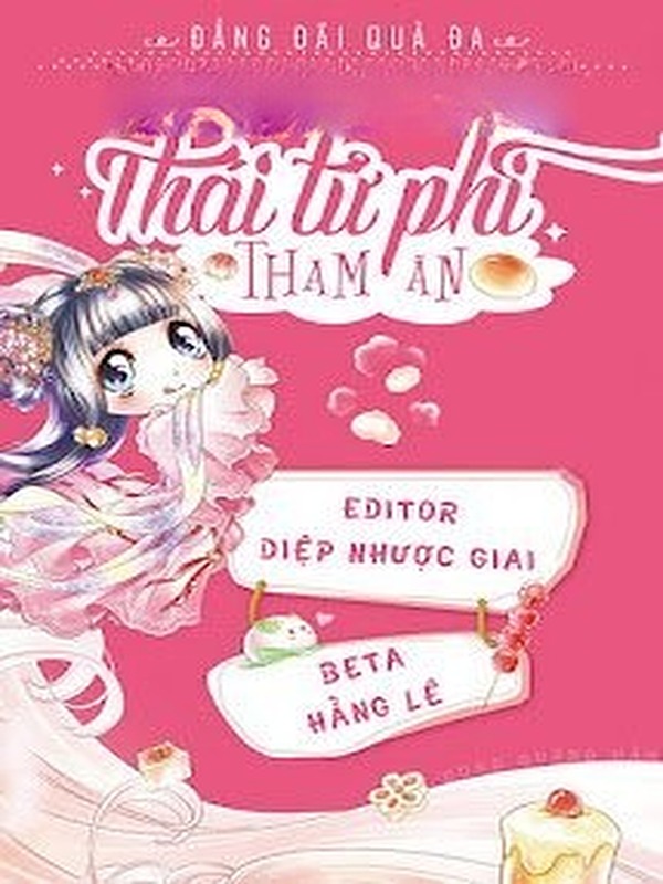 Thái Tử Phi Tham Ăn