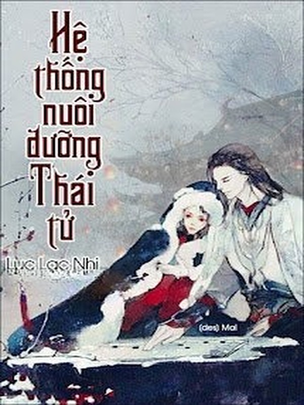 Hệ Thống Nuôi Dưỡng Thái Tử