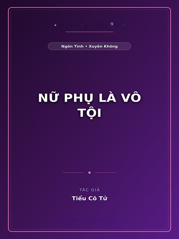 Nữ Phụ Là Vô Tội