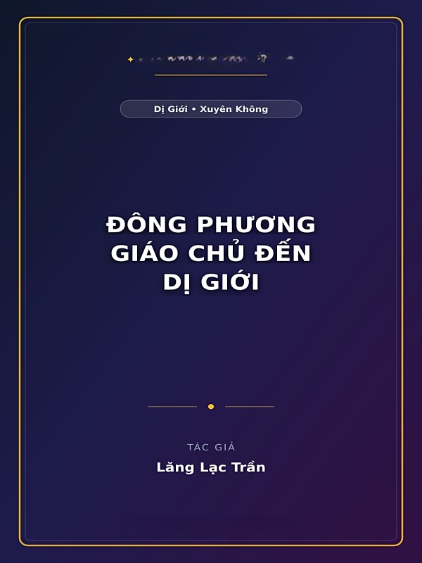 Đông Phương Giáo Chủ Đến Dị Giới
