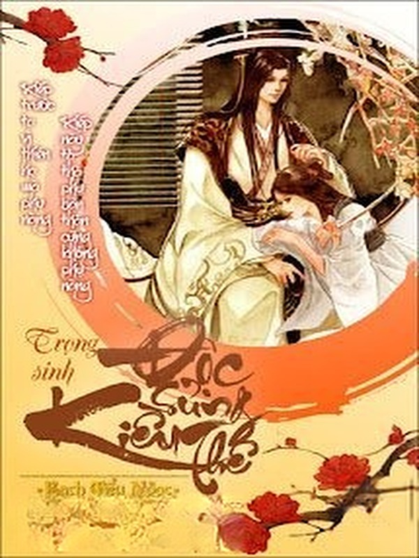 Trọng Sinh Độc Sủng Kiều Thê